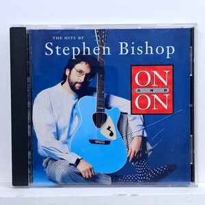 Stephen Bishop On and On The Hits CD 1994 MCA MCAD-11035 Pop Rock 18 Tracks